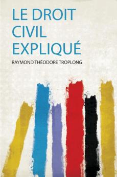 Le Droit Civil ExpliquÃ©