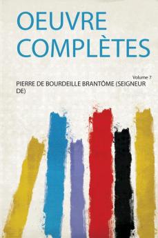 Oeuvre ComplÃ¨tes Volume 7
