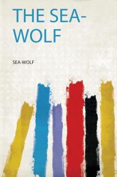 The Sea-Wolf