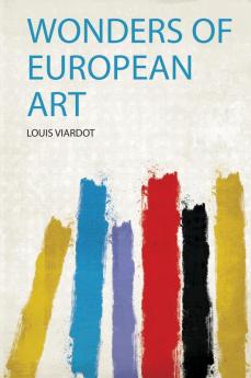 Wonders of European Art