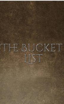 Bucket List Journal: The Bucket List Writing journal