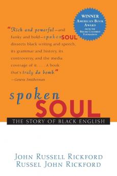 Spoken Soul: The Story of Black English