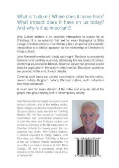 Why Culture Matters: A Biblical Christian Approach to Things Cultural