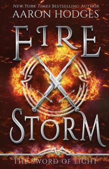 Firestorm: 2 (Sword of Light Trilogy)