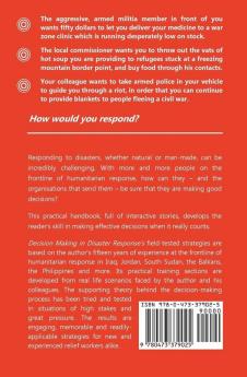 Decision Making in Disaster Response: Strategies for Frontline Humanitarian Responders