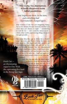 Fresh Cut: a novel: 2 (Rising Sun Saga)