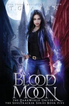 Blood Moon: A SoulTracker Novel #5: A DarkWorld Series (Darkworld: Soultracker)