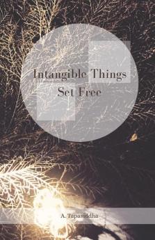 Intangible Things Set Free