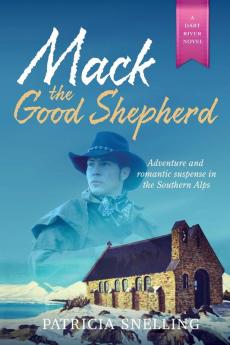 Mack The Good Shepherd: #3 (Dart River)