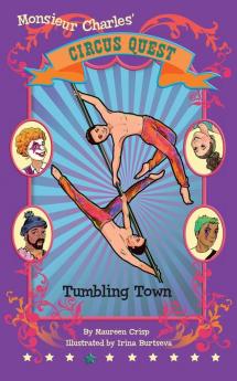 Tumbling Town: 4 (Circus Quest)