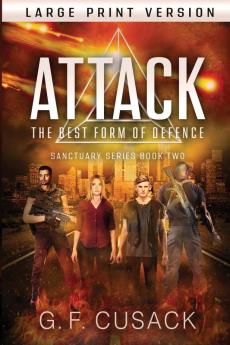 Attack The Best Form of Defence: 2 (Sanctuary)