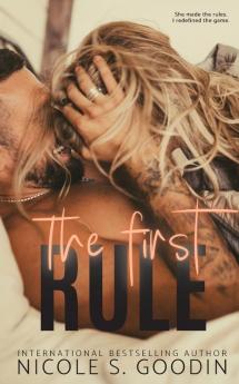 The First Rule: A Standalone Second Chance Romance