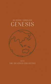 Reading Through Genesis With The Devoted Collective