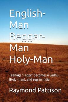 English-Man Beggar-Man Holy-Man
