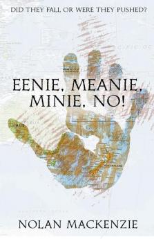 Eenie Meanie Minie No!