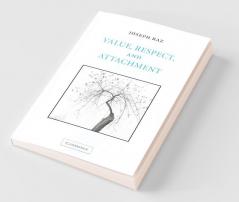Value Respect and Attachment