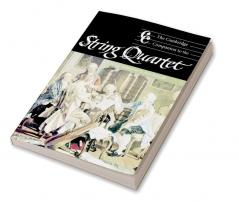 The Cambridge Companion to the String Quartet