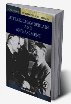 Hitler Chamberlain and Appeasement