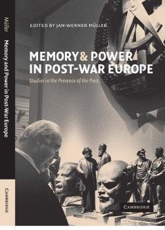 Memory and Power in Post-War Europe