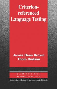 Criterion-Referenced Language Testing