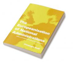 The Europeanisation of National Administrations