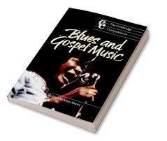 The Cambridge Companion to Blues and Gospel Music