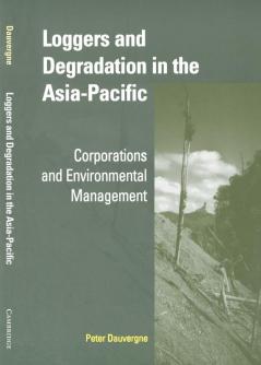 Loggers and Degradation in the Asia-Pacific