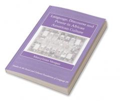 Language Discourse and Power in African American Culture