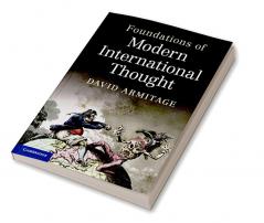 Foundations of Modern International Thought