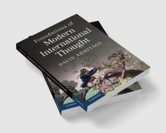 Foundations of Modern International Thought