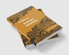 A Guide to Asperger Syndrome