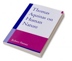Thomas Aquinas on Human Nature