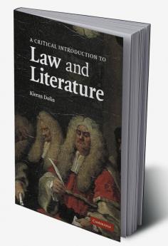 A Critical Introduction to Law and Literature