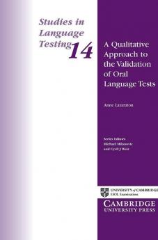 A Qualitative Approach to the Validation of Oral Language Tests