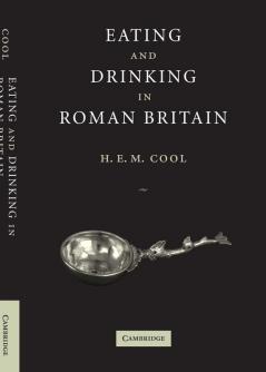 Eating and Drinking in Roman Britain