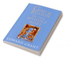 God and Reason in the Middle Ages