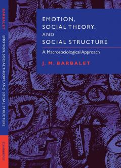 Emotion Social Theory and Social Structure