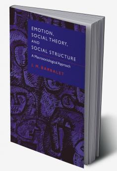 Emotion Social Theory and Social Structure