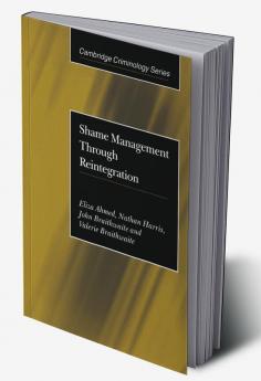 Shame Management Through Reintegration