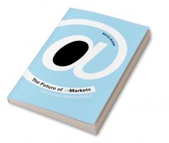 The Future of E-Markets