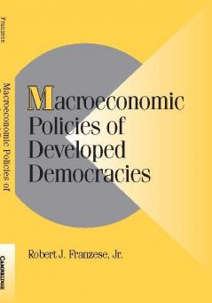 Macroeconomic Policies of Developed Democracies