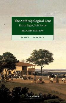 The Anthropological Lens