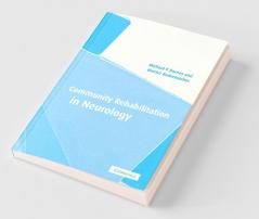 Community Rehabilitation in Neurology