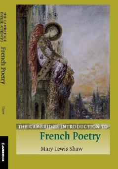 The Cambridge Introduction to French Poetry