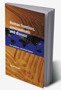 Human Frontiers Environments and Disease