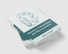 Genetics Paleontology and Macroevolution