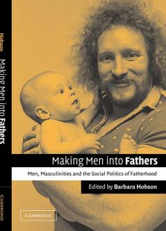 Making Men Into Fathers