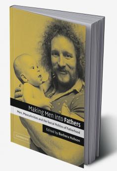 Making Men Into Fathers