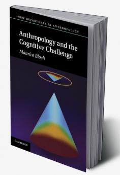 Anthropology and the Cognitive Challenge