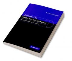 European Law in the Past and the Future